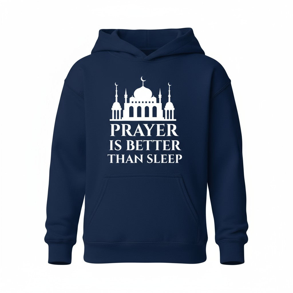Prayer is Better Than Sleep Hoodie